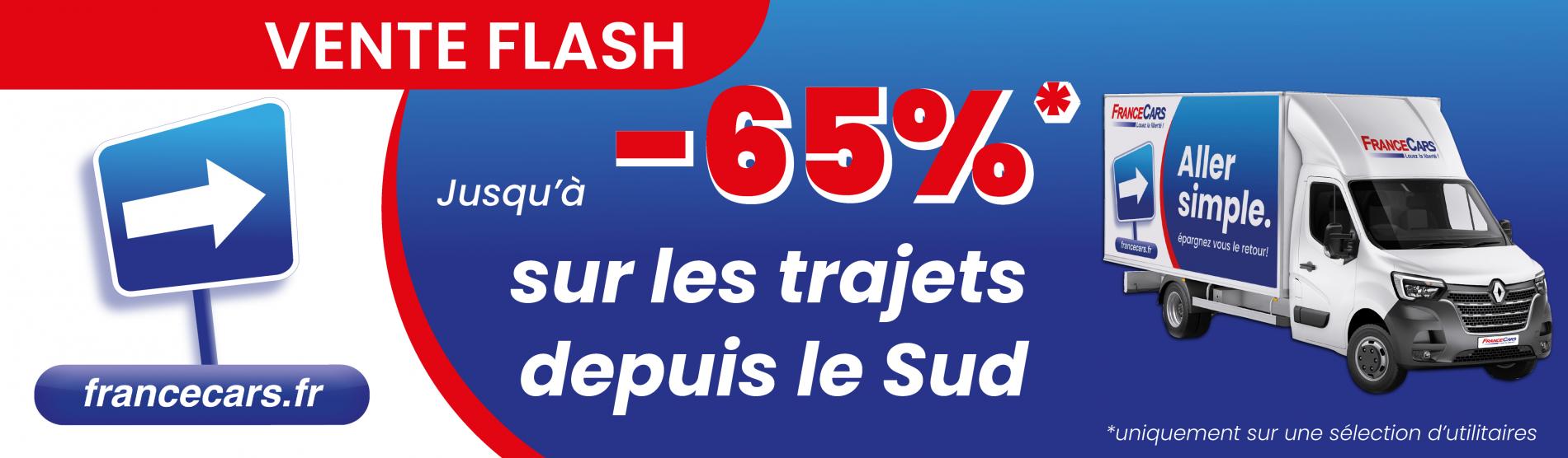Vente Flash  -65% Depuis le SUD 