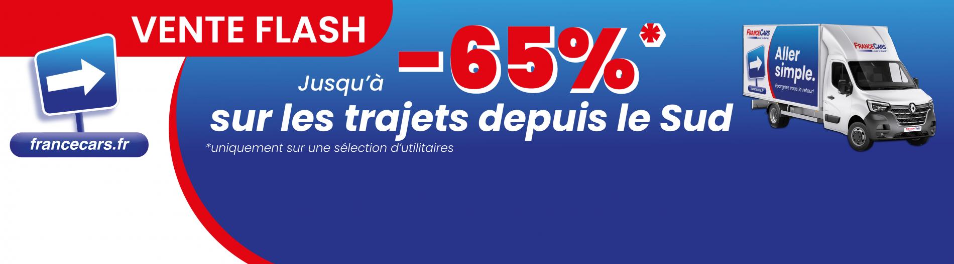 Vente Flash  -65% Depuis le SUD 